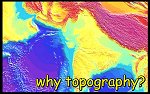 Why topography?